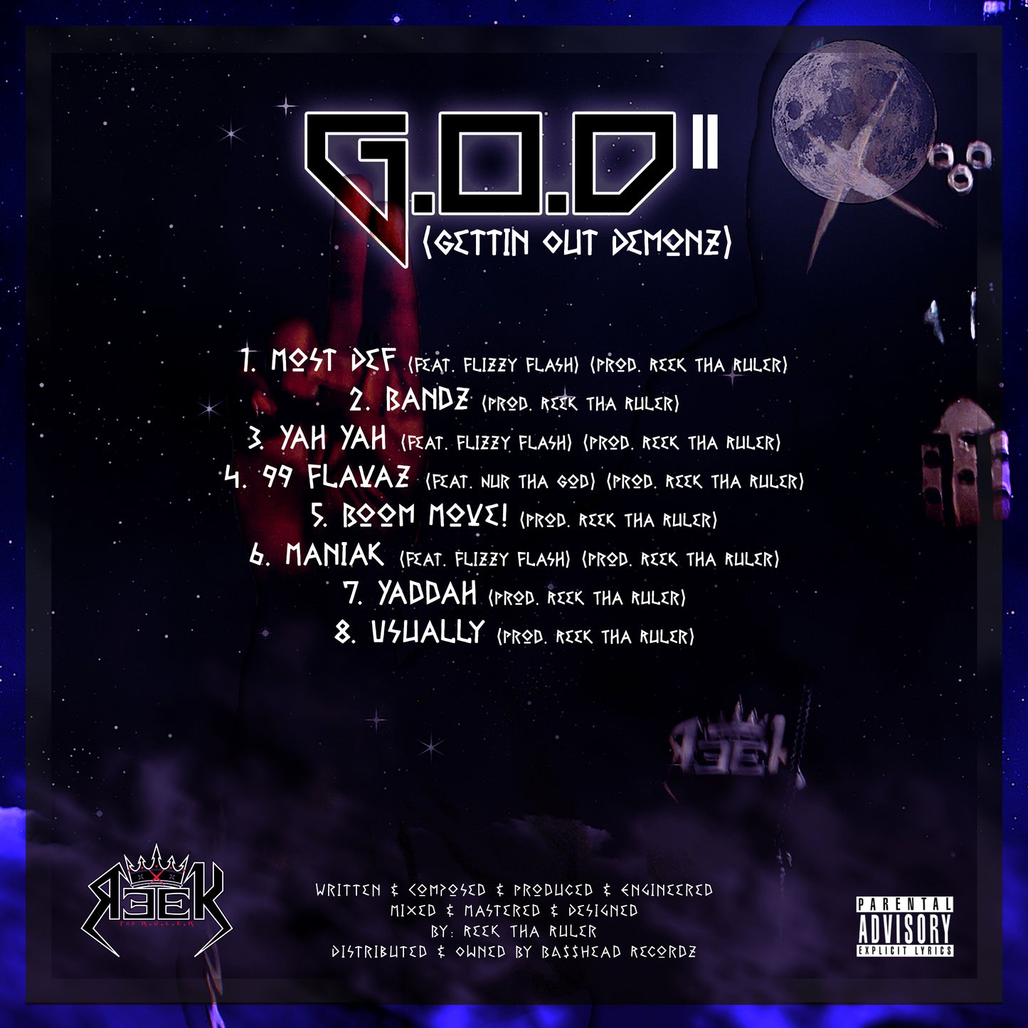 Reek Tha Ruler - G.O.D. Pt. II: (Gettin Out Demonz) (2021)