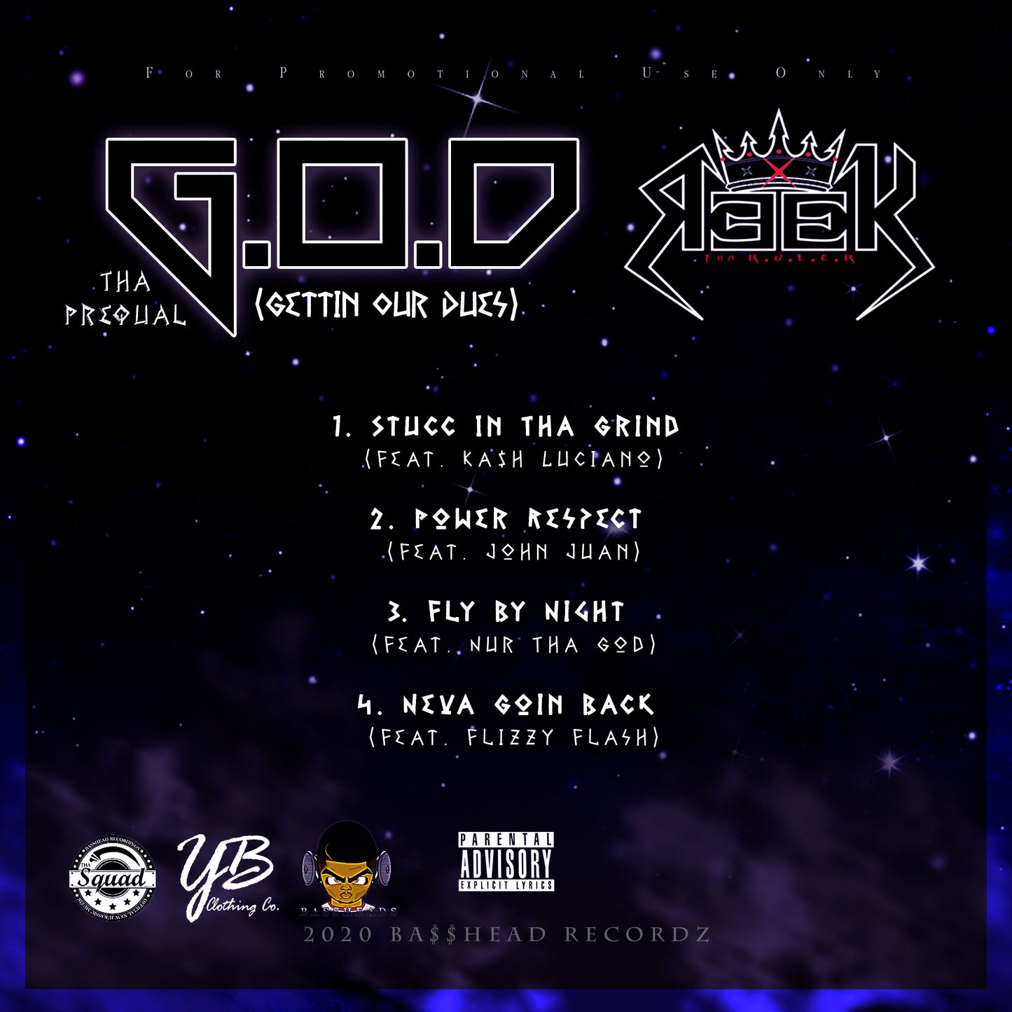Reek Tha Ruler - G.O.D. Tha Prequal: (Gettin Our Dues) (2021)