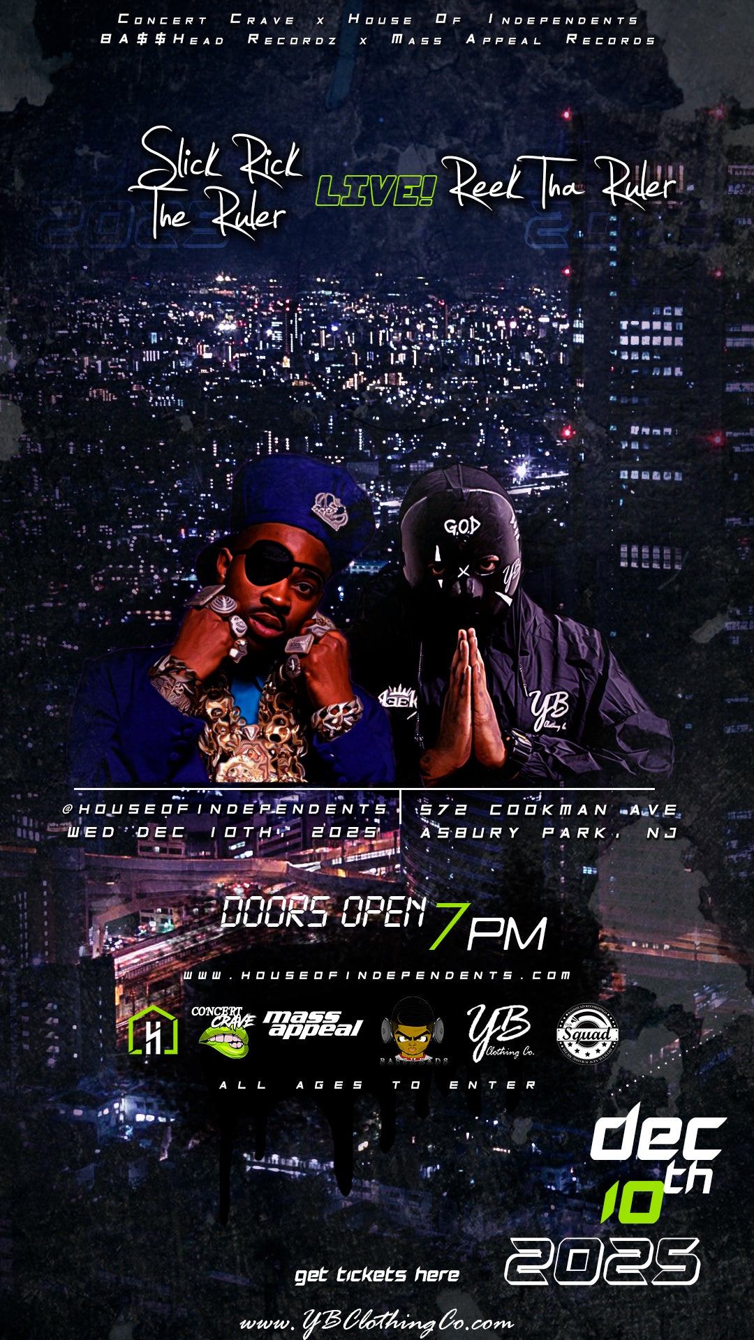 Reek Tha Ruler x Slick Rick - LIVE! @HouseOfIndependents Admission Ticket