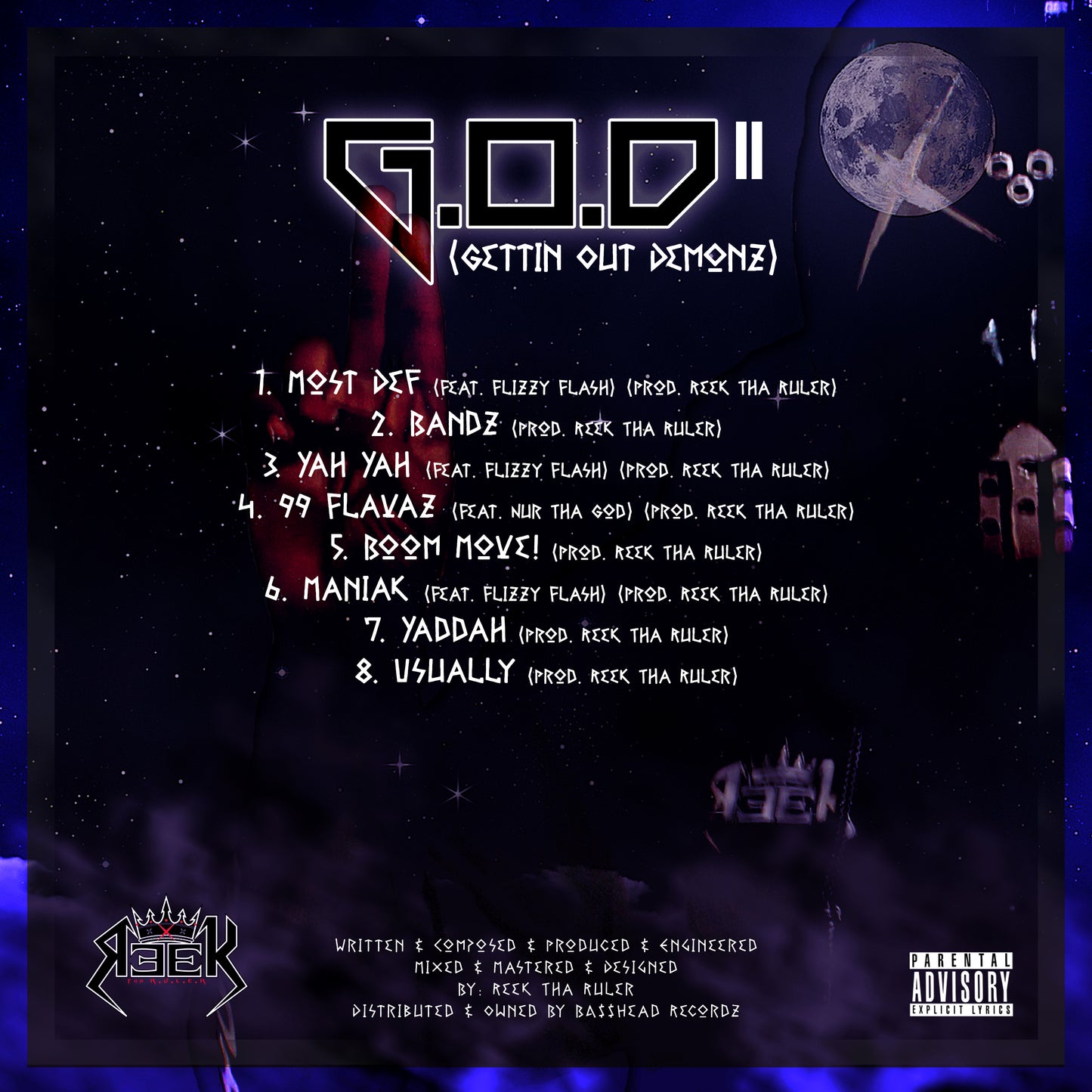 Reek Tha Ruler - G.O.D. Pt. II: (Gettin Out Demonz) (2021)