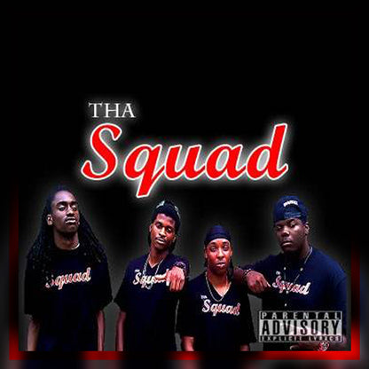 Tha Squad - Tha Squad (Tha Mixtape) (2011)