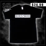"Born Boss" - Short Sleeve T-Shirt